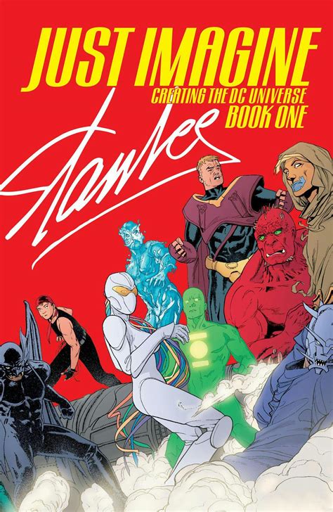 Just Imagine Stan Lee Creating the DC Universe Book One