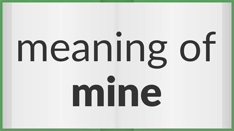 Mine | meaning of Mine - YouTube