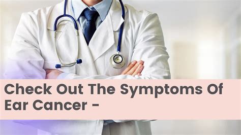 8 Symptoms Of Ear Cancer. | PDF