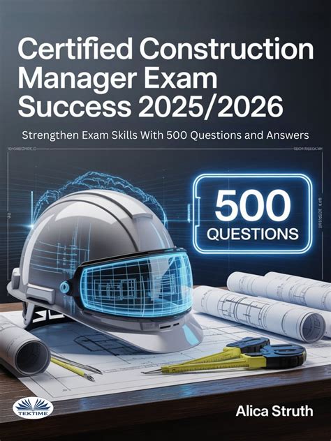 Certified Construction Manager (CCM) Exam Success 2025/2026 eBook by ...