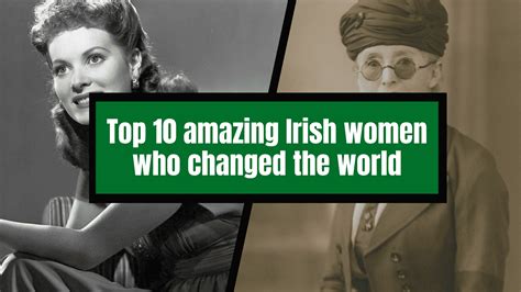 Top 10 AMAZING Irish women who changed the world, RANKED