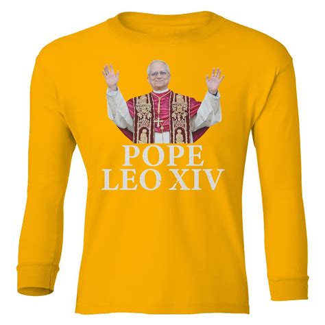 Pope Leo XIV Catholic New Pope American Cardinal Youth Long Sleeve T ...