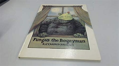 Fungus The Bogeyman - Raymond Briggs - 9780241895535 - 0241895537 ...