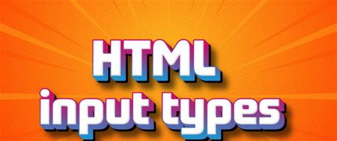 Image result for HTML Input Types
