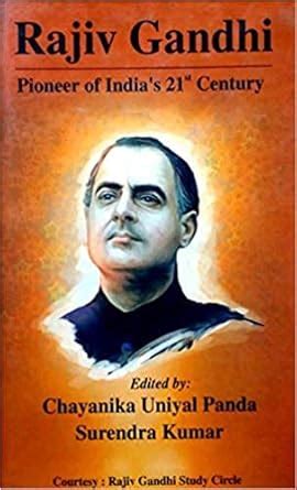 Buy Rajiv Gandhi : Pioneer of India's 21st Century [Paperback ...