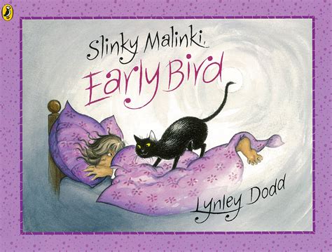 Slinky Malinki, Early Bird by Lynley Dodd - Penguin Books New Zealand