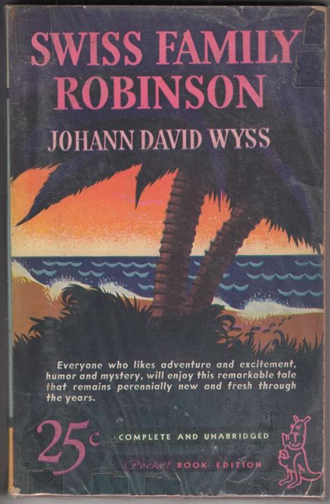 Swiss Family Robinson by Johann David Wyss | Goodreads
