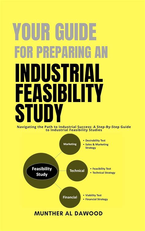 Your Guide For Preparing an Industrial Feasibility Study: Navigating ...