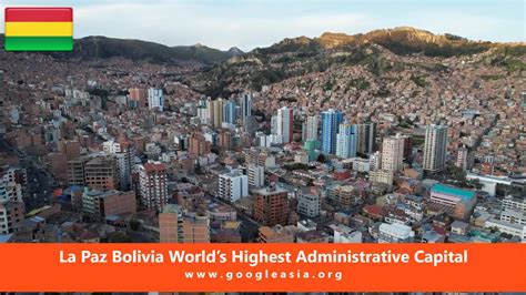 La Paz Bolivia World’s Highest Administrative Capital-1 - GoogleAsia ...