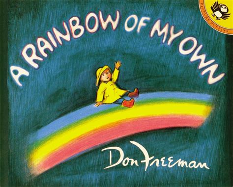 A Rainbow of My Own: Freeman, Don: 9780140503289: Books - Amazon.ca