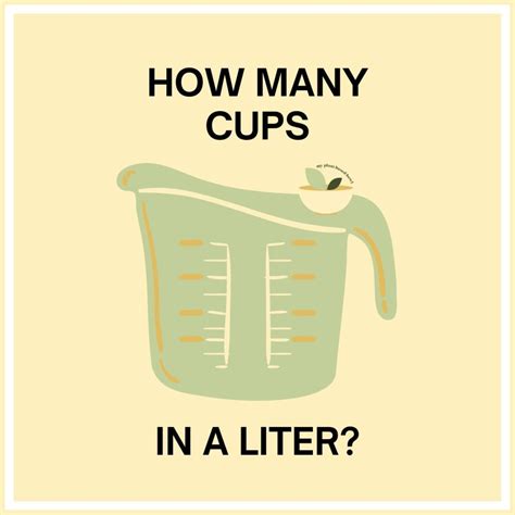 How many cups in a liter? (+ Conversion Charts) - My Plant Based Bowl
