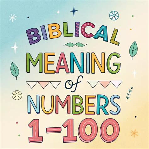 Soulful - Biblical Meanings of Numbers 1-100: God's Hidden Messages in ...