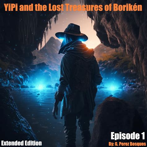 YiPi and The Lost Treasures of Borikén (Extended Edition): Episode 1 ...
