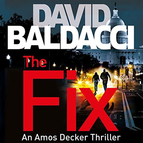 The Fix: Amos Decker, Book 3 (Audio Download): David Baldacci, Kyf ...