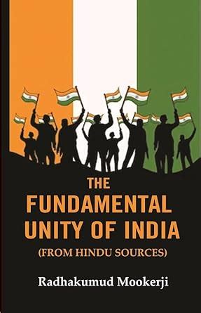 Amazon.in: Buy The Fundamental Unity of India: (From Hindu Sources ...