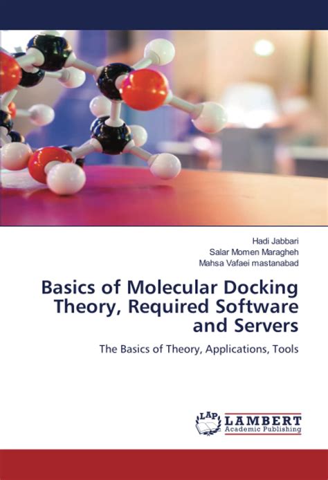 Buy Basics of Molecular Docking Theory, Required Software and Servers ...