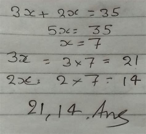 divide 35 in the ratio of 3:2 - Brainly.in