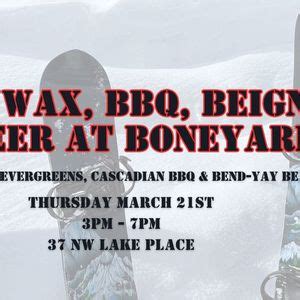 Board Wax, BBQ, Beignets & Beer at Boneyard, Boneyard Beer, Bend, March ...