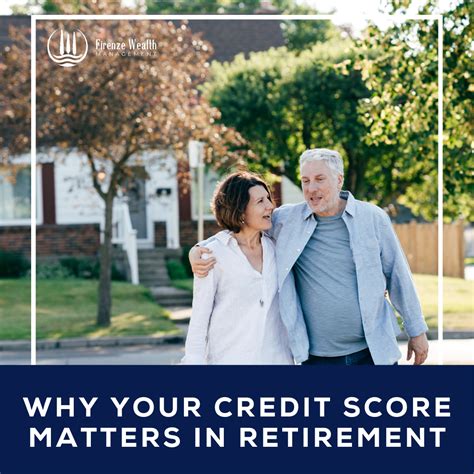 Why Your Credit Score Matters in Retirement | Financial Services ...