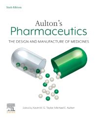 Aulton's Pharmaceutics E-Book: 6th edition | Edited by Kevin M.G ...