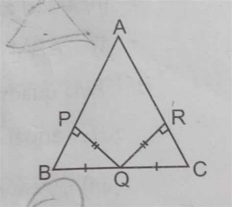 In the given figure, PQ = QR, BQ = QC, QP LAB, QR LAC Prove that AB ...