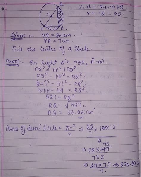 Find the area of the shaded region if PQ= 24 cm PR =7 cm and O is the ...