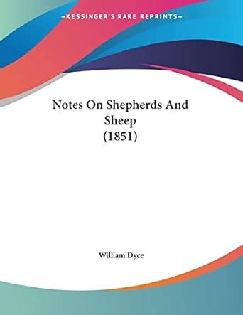 Buy Notes on Shepherds and Sheep (1851) Book Online at Low Prices in ...