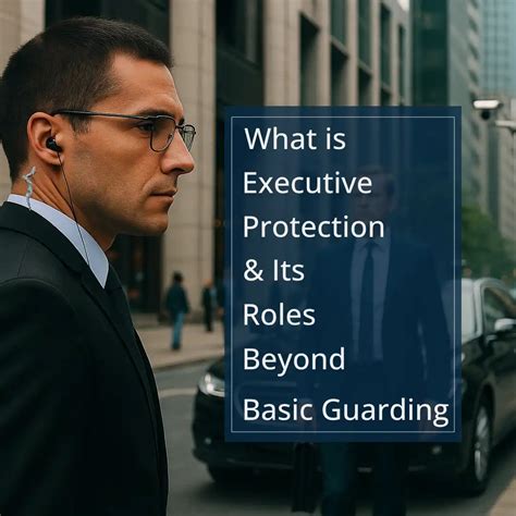 Executive Protection Positions