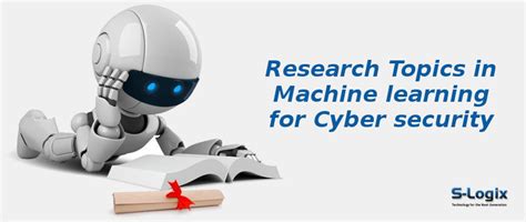 Machine learning for Cyber security | S-Logix