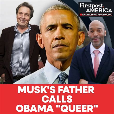 Musk's Father Calls Obama "Queer" | Firstpost America | N18G