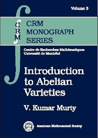 Buy Introduction to Abelian Varieties: No.3 (CRM Monograph Series) Book ...