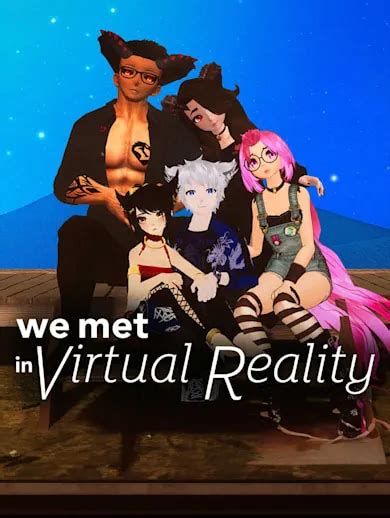 We Met In Virtual Reality 2022 Full Movie Online - Watch HD Movies on ...