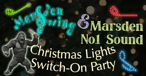 Marsden Christmas Lights Switch-on Party with Marsden Swing & Marsden ...