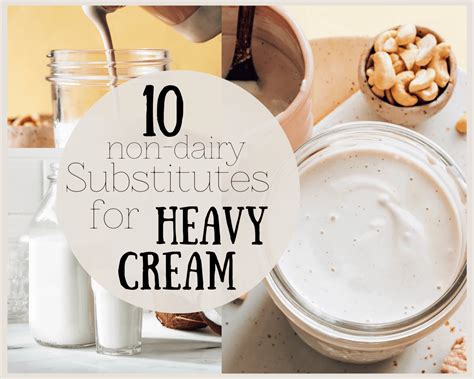 10 Best Dairy-Free Substitutes for Heavy Cream