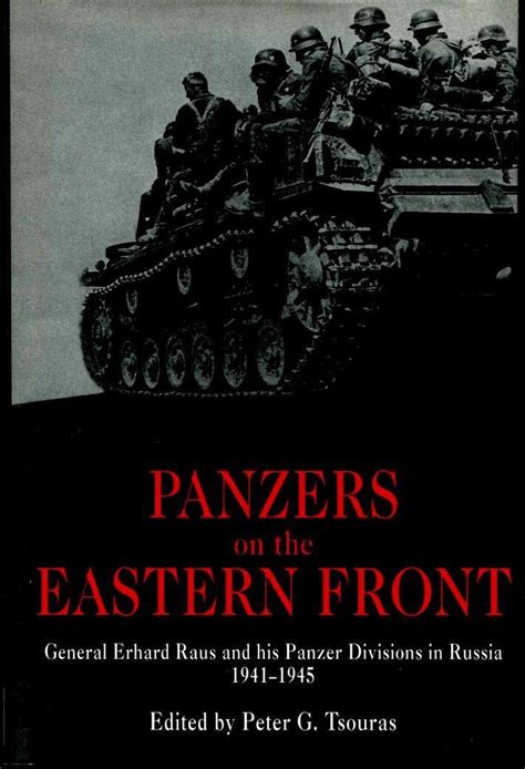 Buy Panzers on the Eastern Front: General Erhard Raus and his Panzer ...