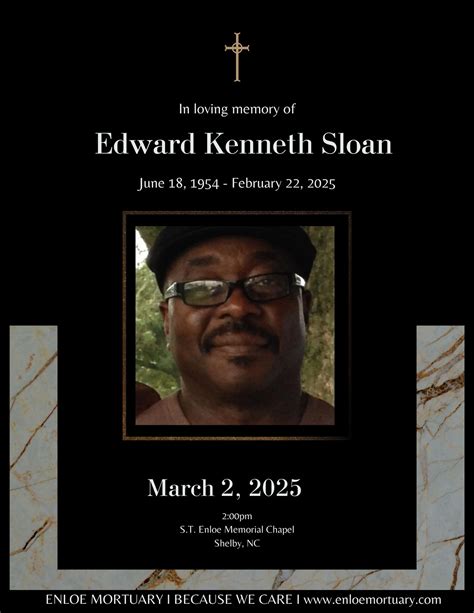 Enloe Mortuary - Mr. Edward Kenneth Sloan, 70, of 1104 Stanton Drive ...