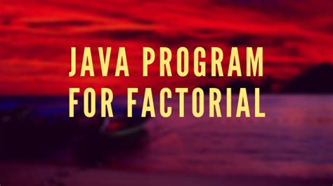 Image result for Factorial Sign Java