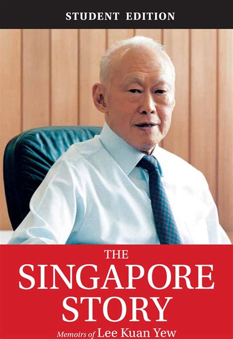 The Singapore Story (Student Edition): Memoirs of Lee Kuan Yew eBook ...