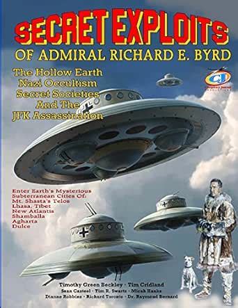 Secret Exploits Of Admiral Richard E. Byrd: The Hollow Earth - Nazi ...