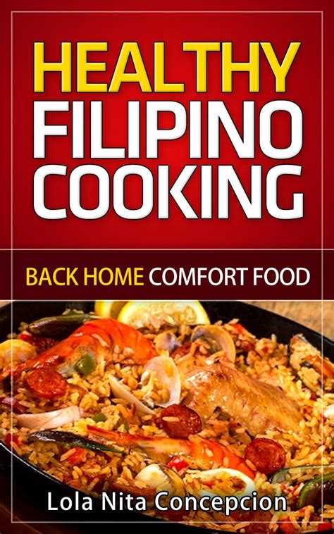 Buy y Filipino Cooking: Back Home Comfort Food (Filipino Adobo Recipe ...