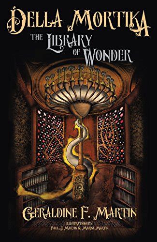 Della Mortika 2: The Library of Wonder (Della Mortika Steampunk ...