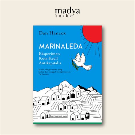 Jual Marinaleda: Eksperimen Kota Kecil Antikaptalis - Dan Hancox - Kab ...