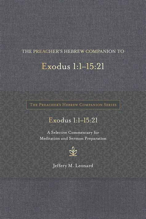 Buy The Preacher's Hebrew Companion to Exodus 1:1-15:21: A Selective ...