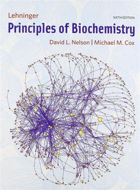 Principles of Biochemistry 6e & Sapling Hw/Etext Access : Nelson ...