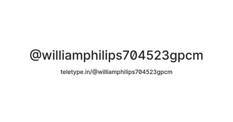 @williamphilips704523gpcm — Teletype