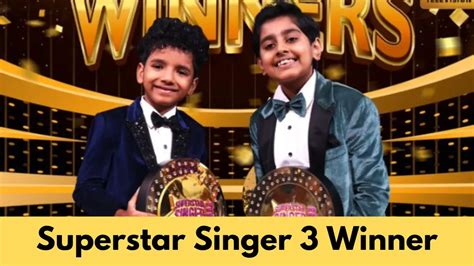 અરર્થ અને અવિર્ભવે જીત્યો Superstar Singer 3'નો ખિતાબ ટ્રોફી સાથે ...