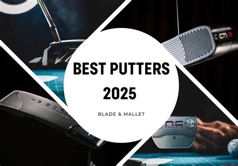 The Best Putters Of 2025: 60+ Blade And Mallet Models Tested | MyGolfSpy