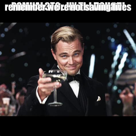 Leonardo Dicaprio Meme Template, Edit this image with your own text to ...