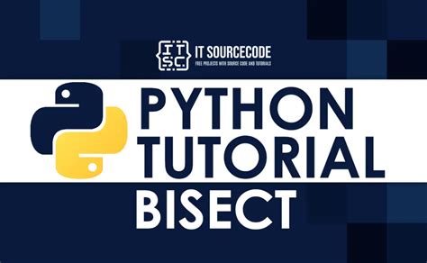 Image result for Bisect Python