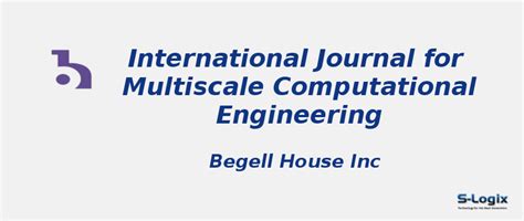 International Journal for Multiscale Computational Engineering Begell ...